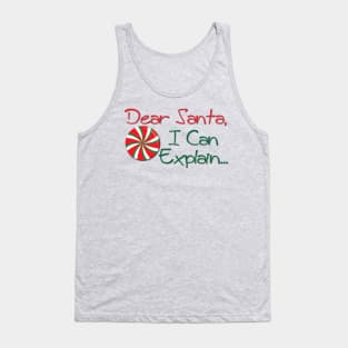 Dear Santa... I Can Explain Tank Top